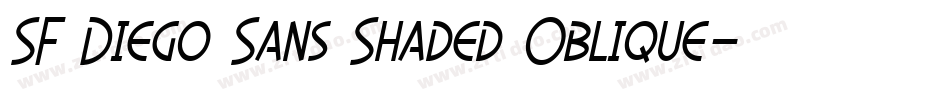SF Diego Sans Shaded Oblique字体转换